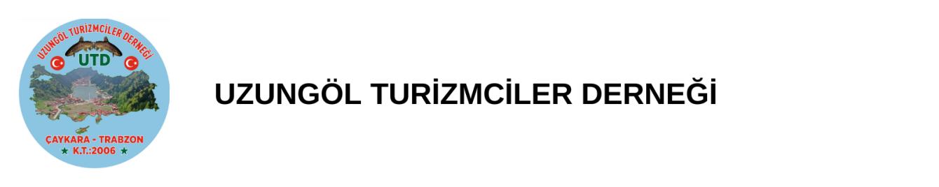 UZUNGÖL TURİZMCİLER DERNEĞİ