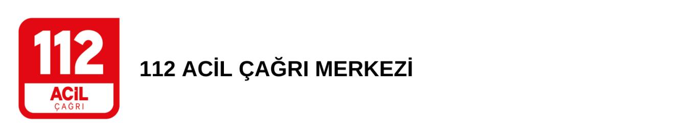 112 Acil Çağrı Merkezi 