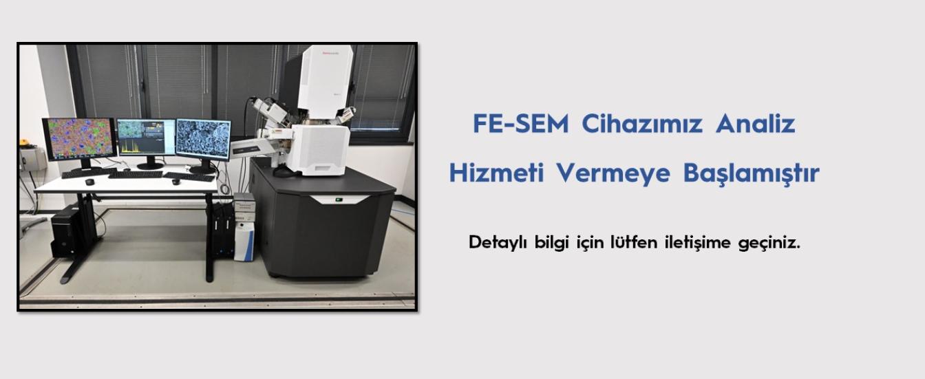 FE-SEM Cihazımız Analiz Hizmeti Vermeye Başlamıştır