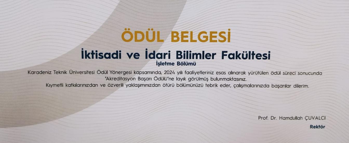 BÖLÜMÜMÜZE "KALİTE" ÖDÜLÜ
