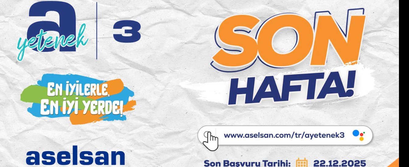 ASELSAN, Geleceğin Mühendislerini Arıyor!