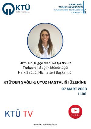 KTÜ'den Sağlık : Uyuz Hastalığı Üzerine Söyleşi