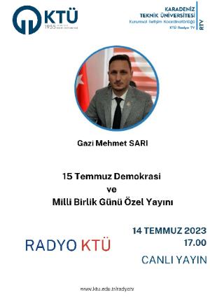 15 Temmuz Demokrasi ve Milli Birlik Günü Özel Radyo Yayını