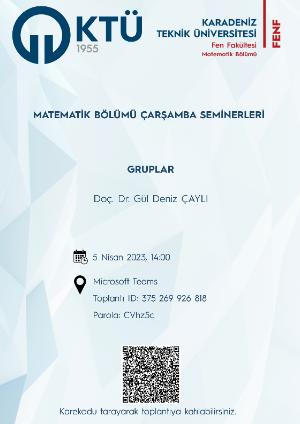Matematik Bölümü Çarşamba Seminerleri: Gruplar