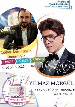 Yılmaz Morgül - Radyo KTÜ'de Sadece Akustik Programının Konuğu