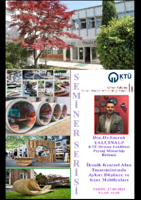 OEM Seminerler Serisi - İkonik Kentsel Alan Tasarımlarında Aykırı Düşünce ve Kent Mobilyaları