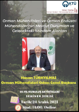 OEM Seminerler Serisi - Orman Mühendisleri ve Orman Endüstri Mühendislerinin Mevcut Durumları ve Gelecekteki İstihdam Alanları