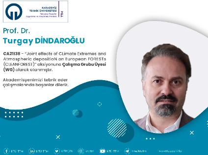 Prof. Dr. Turgay DİNDAROĞLU COST Programına Çalışma Grubu Üyesi (WG) Olarak Atandı