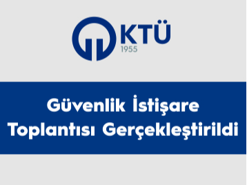 Güvenlik İstişare Toplantısı Gerçekleştirildi