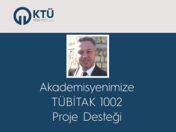 Akademisyenimize TÜBİTAK Proje Desteği