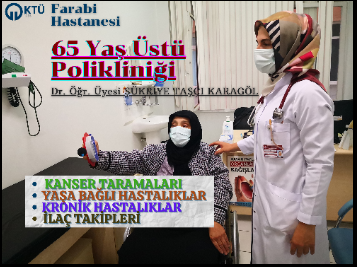 Yaş Üstü Dahiliye Polikliniğimiz Hizmete Devam Etmektedir