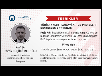 Üniversitemiz Araştırmacılarından Prof. Dr. Tevfik KÜÇÜKÖMEROĞLUnun Üniversite Sanayi İşbirliğine Katkısı
