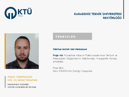 Doç. Dr. Murat ÖZKAPTAN'a TÜBİTAK KUTUP-1001 Proje Desteği