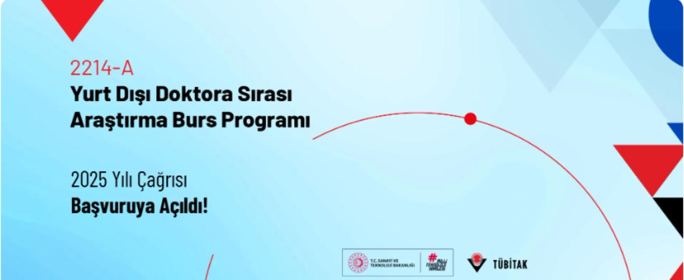 2214-A Yurt Dışı Doktora Sırası Araştırma Burs Programı 2025 Yılı Çağrısı Başvuruya Açıldı