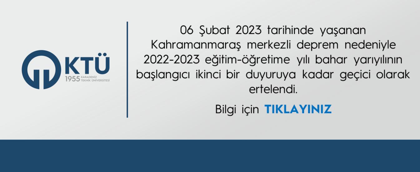 Deprem nedeniyle Üniversitemizde Eğitim-Öğretime Ara Verildi