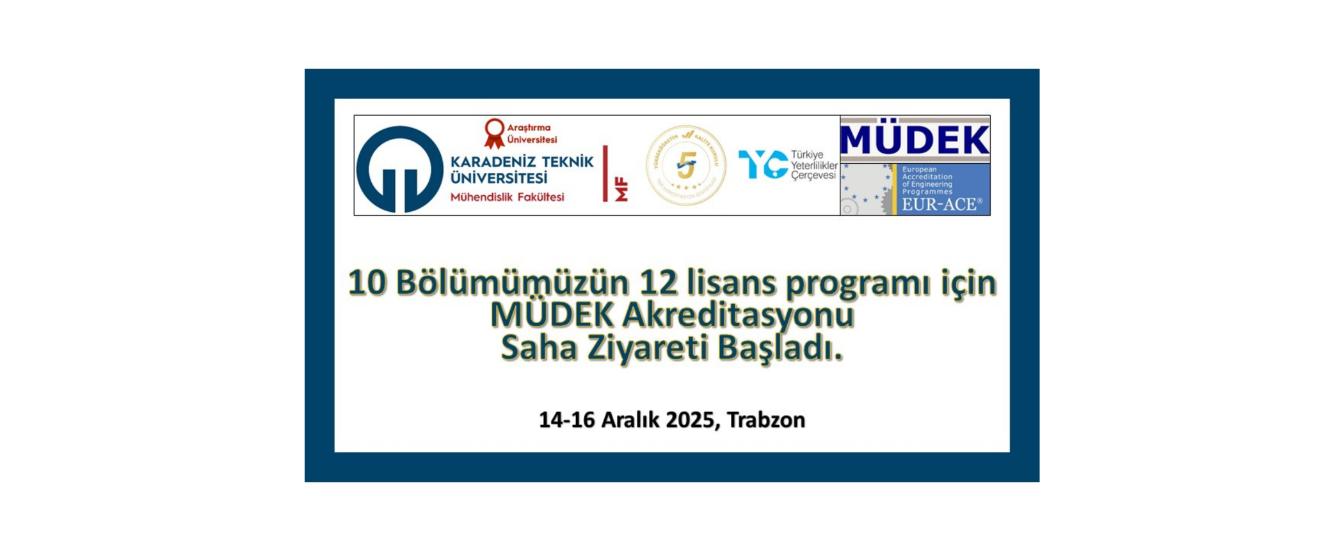 Fakültemizde MÜDEK Akreditasyon Süreci Saha Ziyaretiyle Devam Ediyor