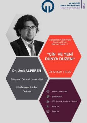 Çin ve Yeni Dünya Düzeni Uluslararası Araştırmalar Çalışma Grubu Seminer Serisi 7